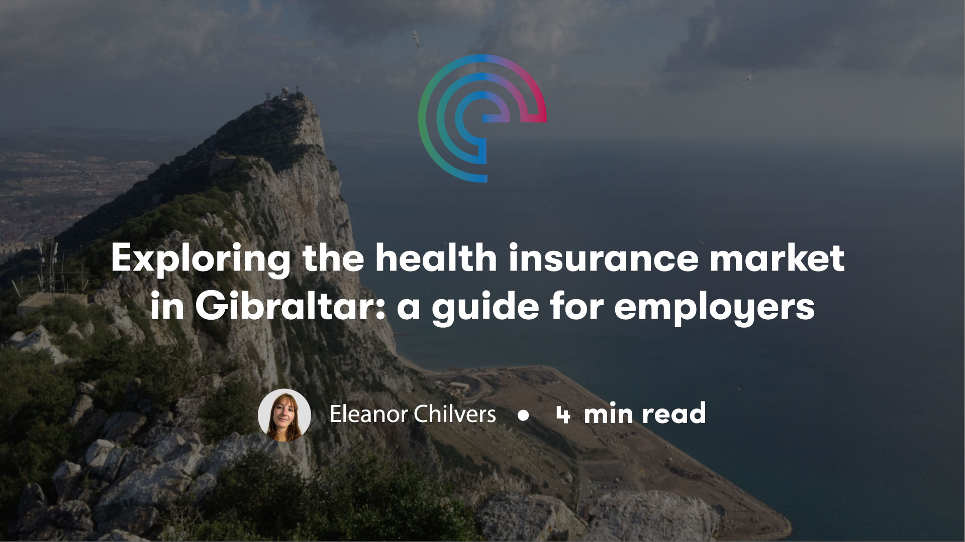 Exploring the health insurance market in Gibraltar: a guide for employers