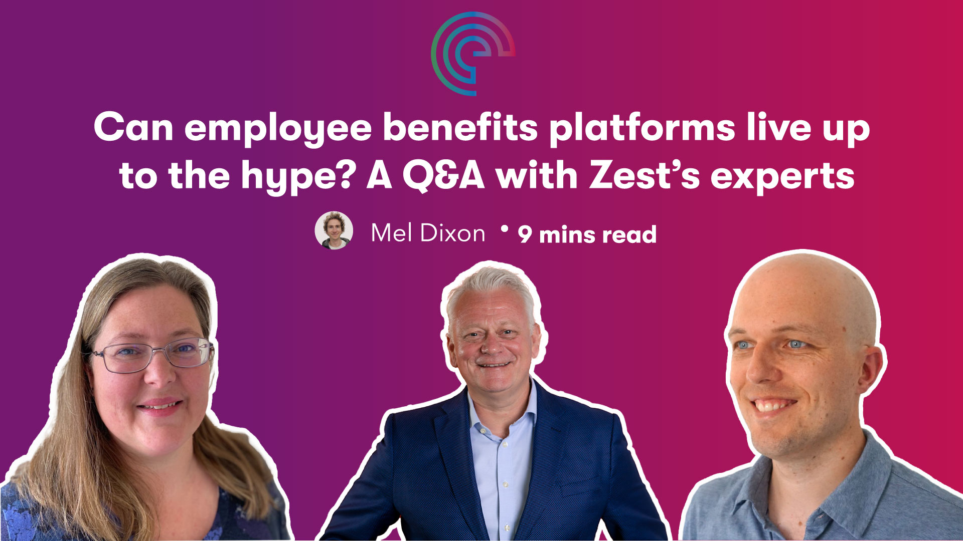 Can employee benefits platforms live up to the hype? A Q&A with Zest’s experts