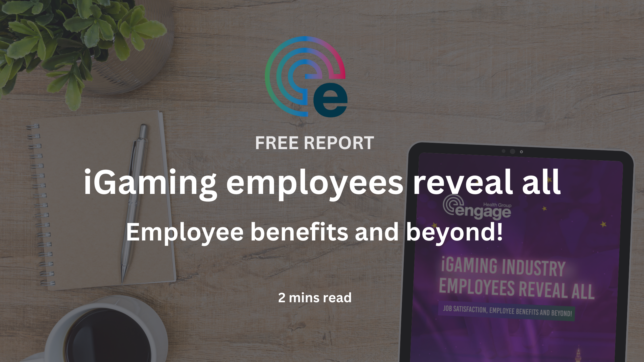 iGaming employees reveal all: employee benefits and beyond